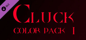 Cluck - Color Pack 1