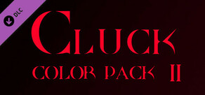 Cluck - Color Pack 2