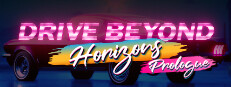 Drive Beyond Horizons: Prologue