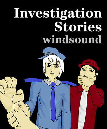 Investigation Stories : windsound