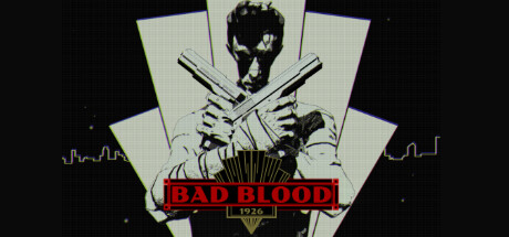 BAD BLOOD: 1926 Cheat Engine/CT