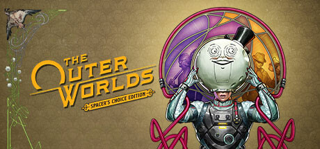 The Outer Worlds: Spacer's Choice Edition Cover Image