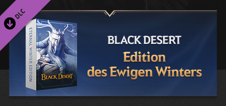 [NA/EU] Black Desert - Edition des Ewigen Winters
