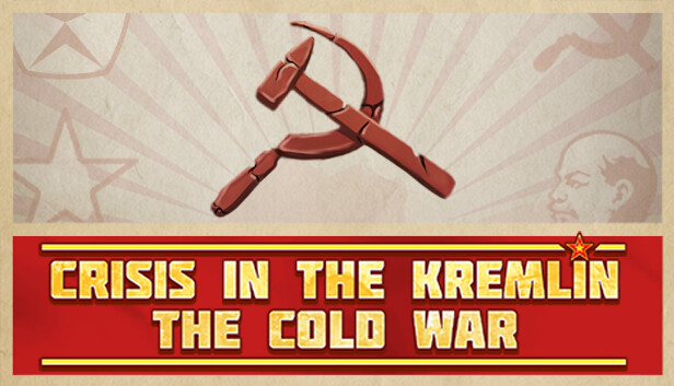 Save 10% on Crisis in the Kremlin: The Cold War on Steam