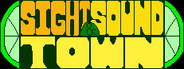 Sight and Sound Town