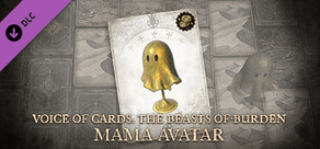 Voice of Cards: The Beasts of Burden Pedina di Mama
