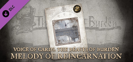 Voice of Cards: The Beasts of Burden Melody of Reincarnation banner image