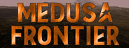 Medusa Frontier