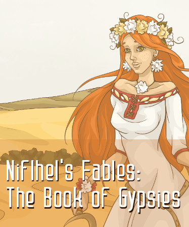 Niflhel's Fables: The Book of Gypsies