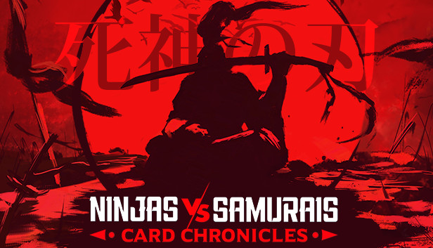 Ninjas vs Samurais Card Chronicles: Blades of the Shinigami on Steam