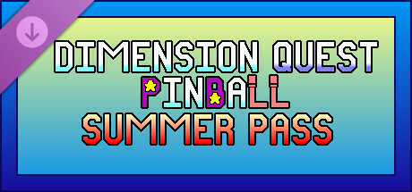 Dimension Quest Pinball Season Pass - Blazing Summer banner image