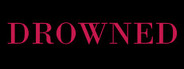 Drowned — Steam header