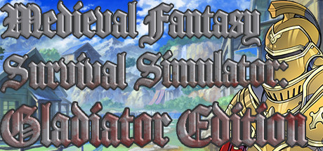 Medieval Fantasy Survival Simulator 2: Gladiator Edition banner image