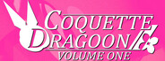 Coquette Dragoon: Volume One