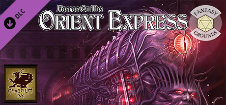Fantasy Grounds - Horror on the Orient Express Header Image