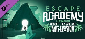 Escape Academy: L'évasion de l'île anti-évasion