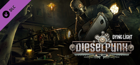 Dying Light - Dieselpunk Bundle cover image