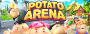 Potato Arena