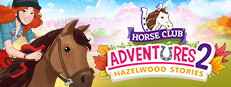 Horse Club™ Adventures 2: Hazelwood Stories game cover