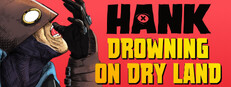 Hank: Drowning On Dry Land Small Capsule Image