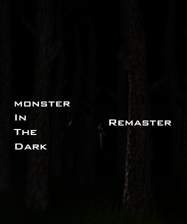 Monster In The Dark : Remaster