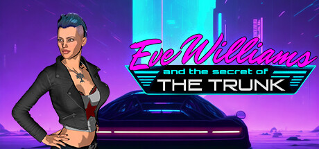 Eve Williams And The Secret Of The Trunk steam charts