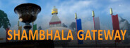 Shambhala Gateway: The Meditation Quest of Mindfulness