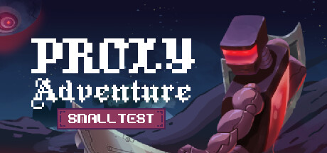 Proxy Adventure: Small Test banner