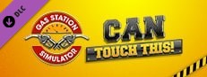 Gas Station Simulator - Can Touch This DLC