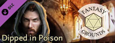 Fantasy Grounds - Dipped in Poison Small Capsule Image