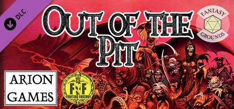 Fantasy Grounds - Out of the Pit