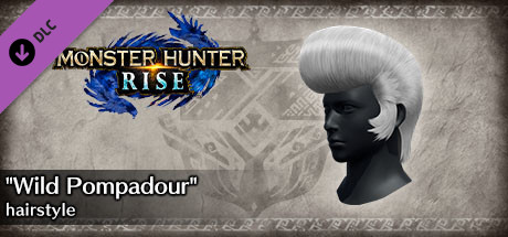 Monster Hunter Rise - "Wild Pompadour" hairstyle banner image