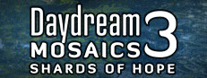 Daydream Mosaics 3: Shards Of Hope