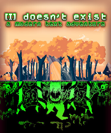 I doesn't exist - a modern text adventure