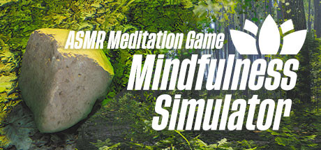 Mindfulness Simulator - ASMR Meditation Game Playtest Cheat Engine/CT