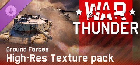 War Thunder - Ground Forces High-res Texture Pack