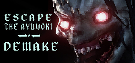 Escape the Ayuwoki DEMAKE banner image