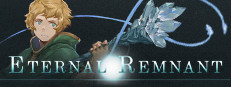 Eternal Remnant: The First Chapter