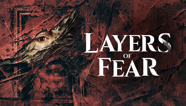 Trailer Layers of Fear