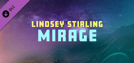 Synth Riders: Lindsey Stirling - "Mirage" banner image