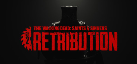 The Walking Dead: Saints & Sinners - Chapter 2: Retribution Cover Image