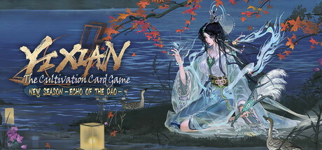 Yi Xian: The Cultivation Card Game