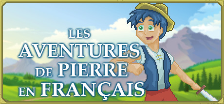 Les Aventures de Pierre en Français