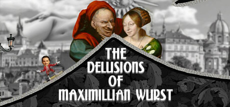 The Delusions of Maximillian Wurst Cover Image