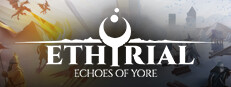 Ethyrial, Echoes of Yore Playtest Small Capsule Image