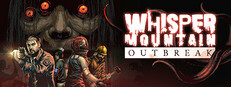 Whisper Mountain Outbreak