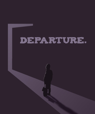 Departure.