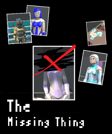 The Missing Thing