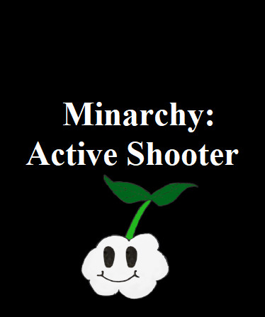 Minarchy: Active Shooter