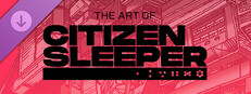 The Art of Citizen Sleeper